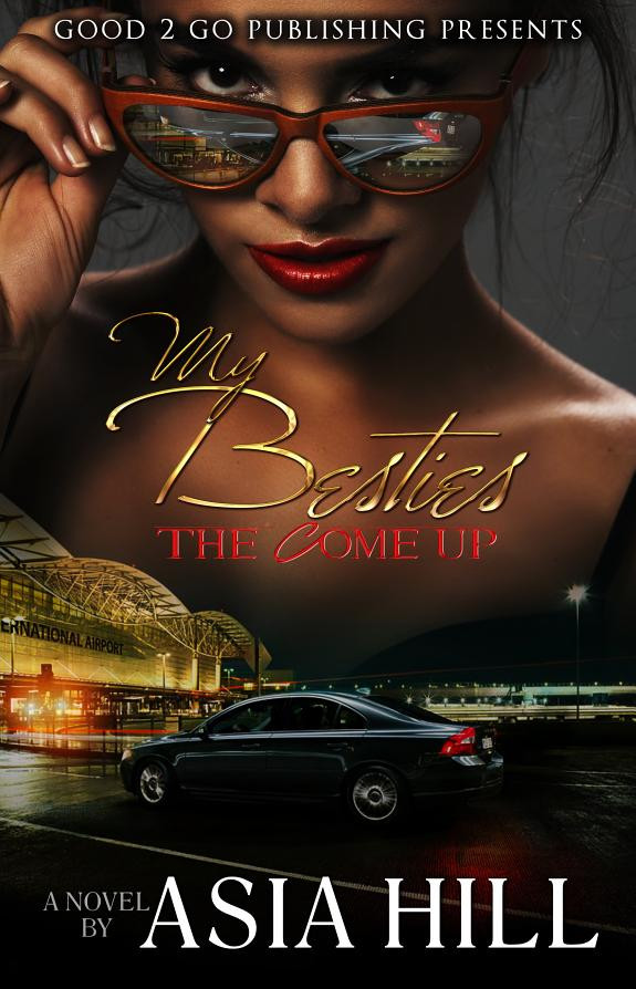 Cover of My Besties: The Come Up