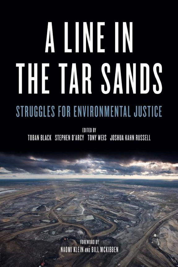 Cover of Line in the Tar Sands: Struggles for Environmental Justice