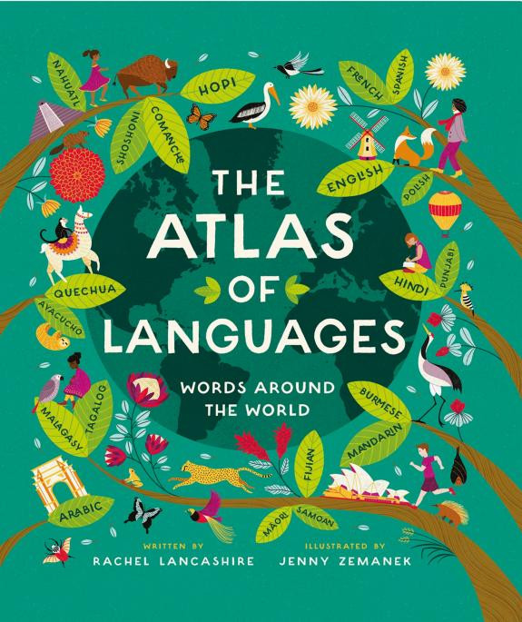 Cover of The Atlas of Languages: Words Around the World
