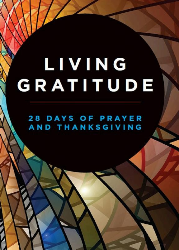 Cover of Living Gratitude: 28 Days of Prayer and Thanksgiving
