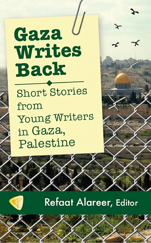 Cover of Gaza Writes Back: Short Stories from Young Writers in Gaza, Palestine