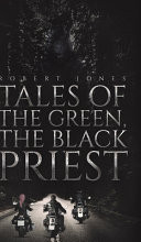 Cover of Tales of the Green, the Black Priest