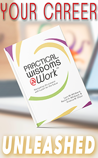 Practical Wisdoms @ Work