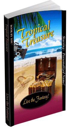 Win A Personalized Edition Of Tropical Treasure 