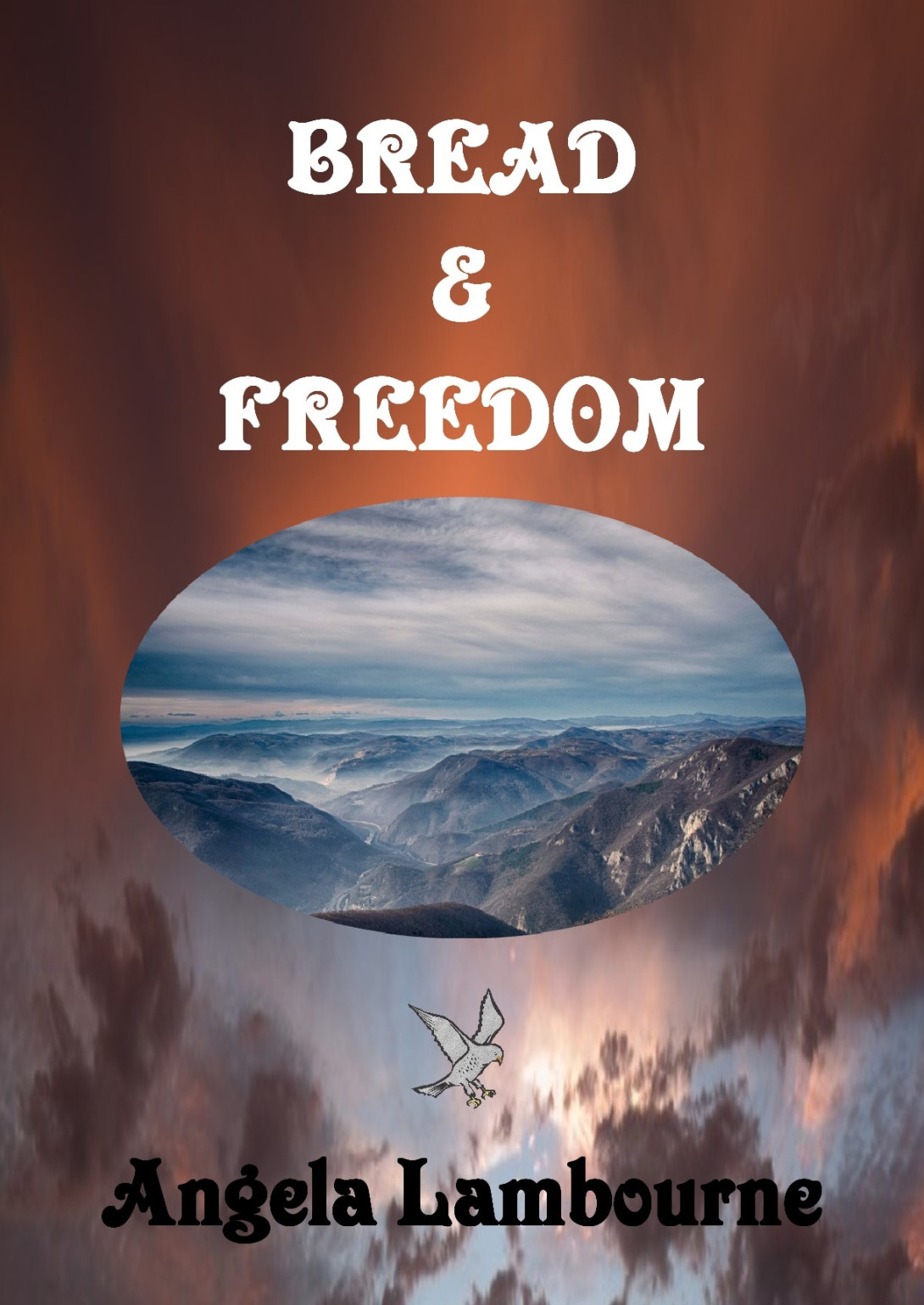 Bread & Freedom by Angela Lambourne