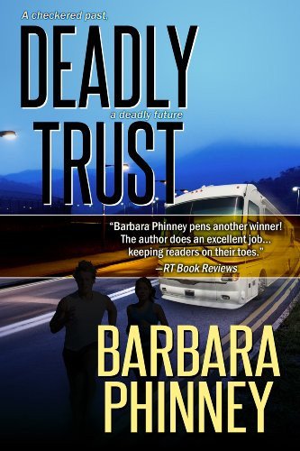 The cover of Deadly Trust by Barbara Phinney