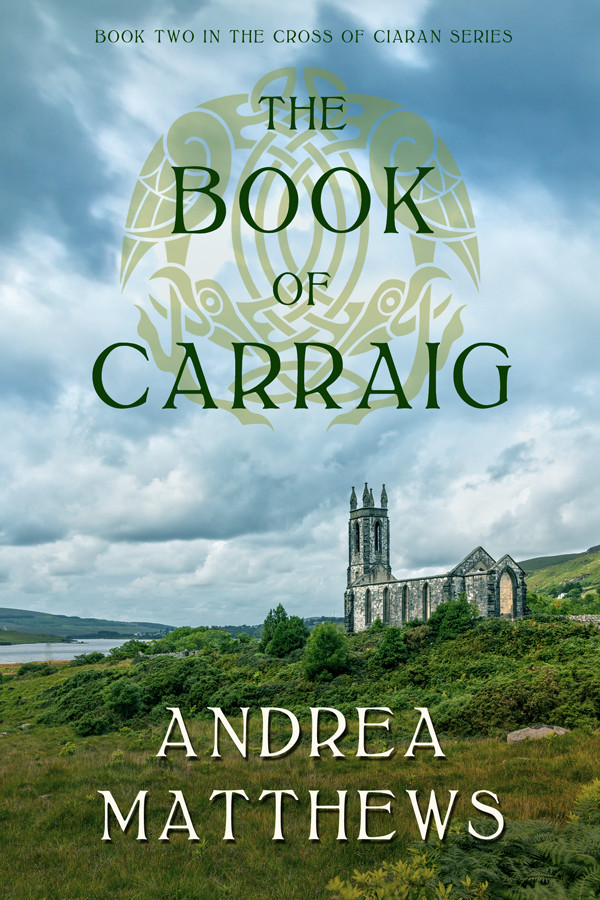 The Book of Carraig - Book 2 The Cross of Ciaran series