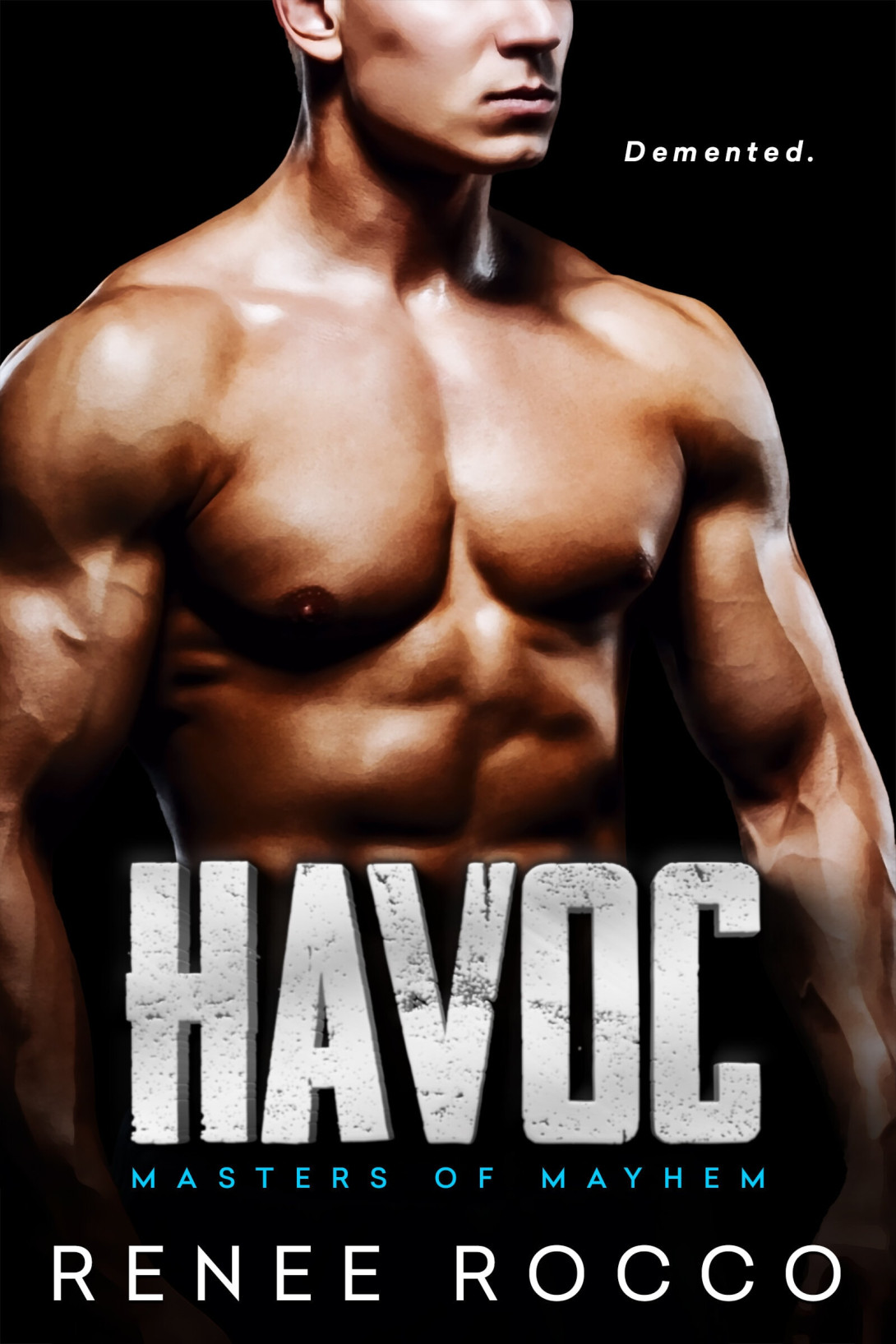 Havoc by Renee Rocco