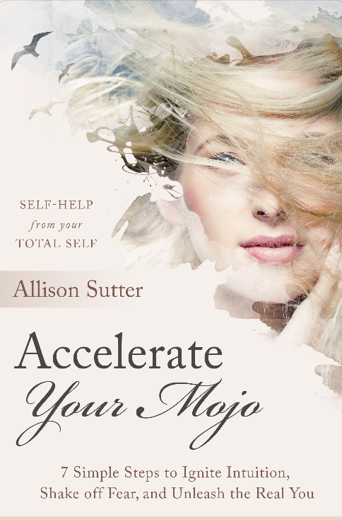 Accelerate Your Mojo is focused on helping your tap into intuition, shake off fear, and unleash the real you.