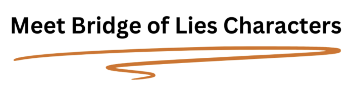 meet bridge of lies characters