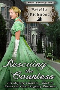 Rescuing the Countess: Sweet and Clean Regency Romance