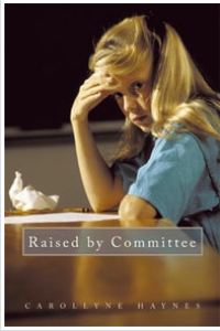 'Raised by Committee' is an autobiographical account of my life as a 'ward of the courts' in Devon, England