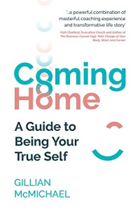 Coming Home By Gillian McMichael 