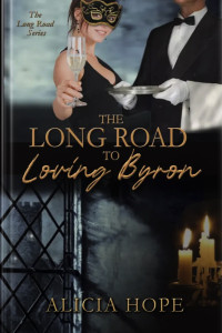 Cover of The Long Road to Loving Byron