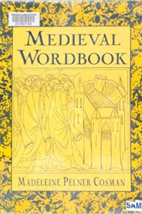 author of Medieval Wordbook, Madeleine Pelner Cosman - Bookluver