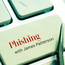 phishing scam using James Patterson's name
