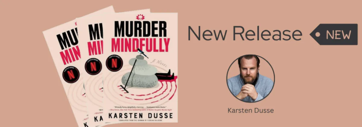 Murder Mindfully New Release from Karsten Dusse