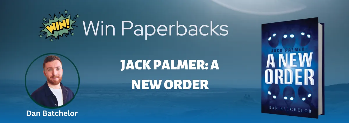 Win paperbacks of Jack Palmer: A New Order in our monthly book giveaway prize draw