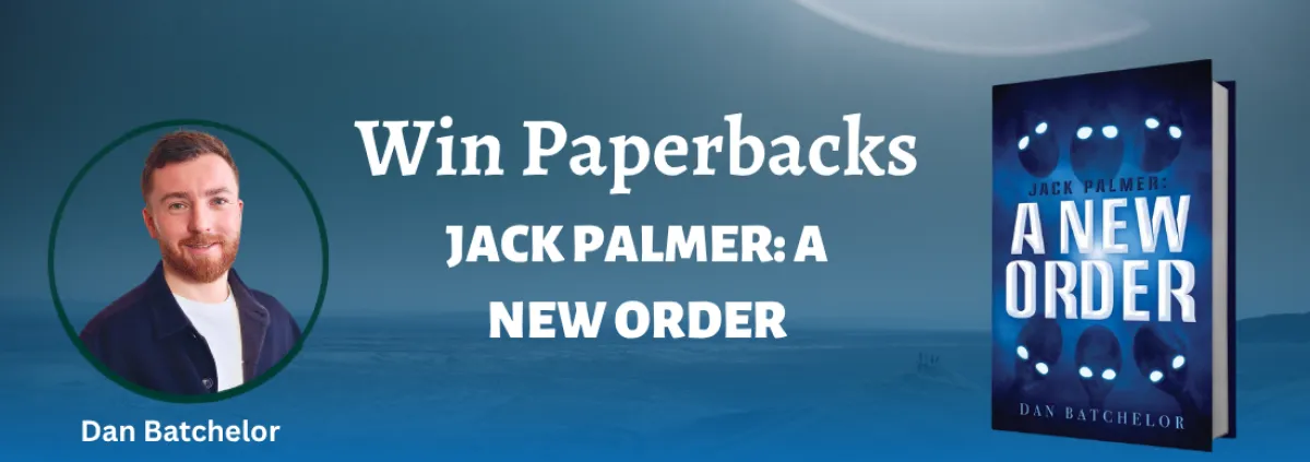 Win paperbacks of Jack Palmer: A New Order in our monthly book giveaway prize draw