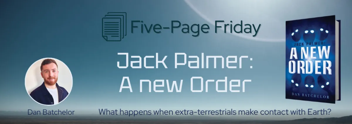 Jack Palmer: A New Order ~ Five-Page Friday