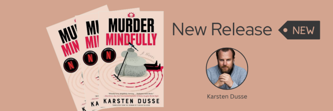 Murder Mindfully New Release from Karsten Dusse