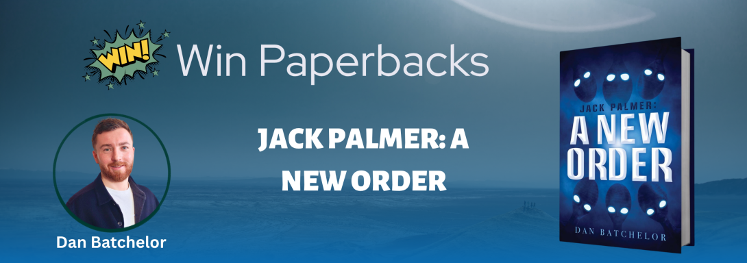 Win paperbacks of Jack Palmer: A New Order in our monthly book giveaway prize draw