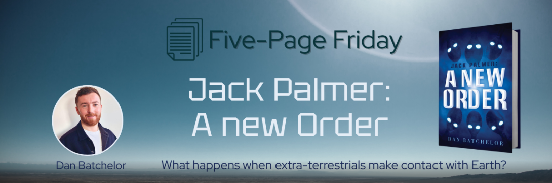 Jack Palmer: A New Order ~ Five-Page Friday