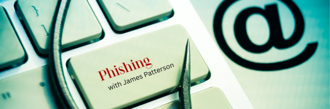 phishing scam using James Patterson's name
